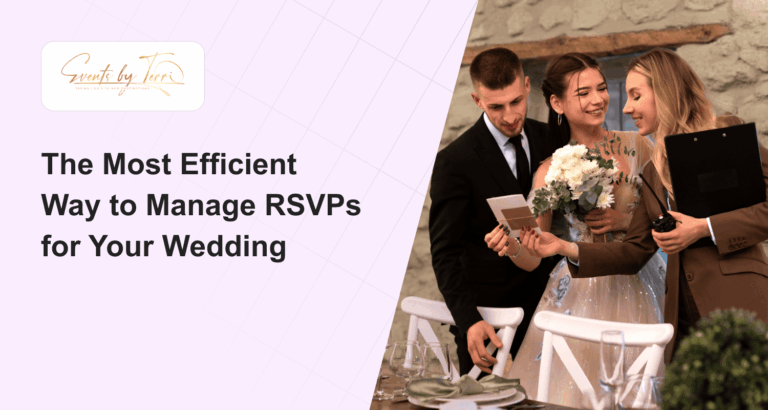 The Most Efficient Way to Manage RSVPs for Your Wedding