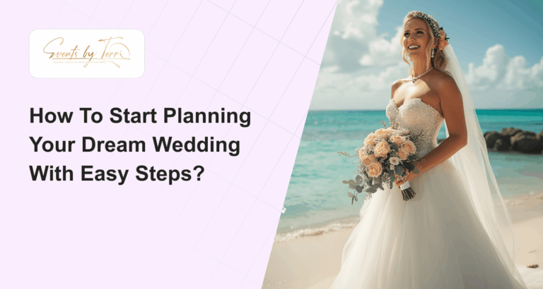 How To Start Planning Your Dream Wedding With Easy Steps