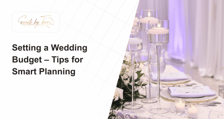 Setting a Wedding Budget – Tips for Smart Planning